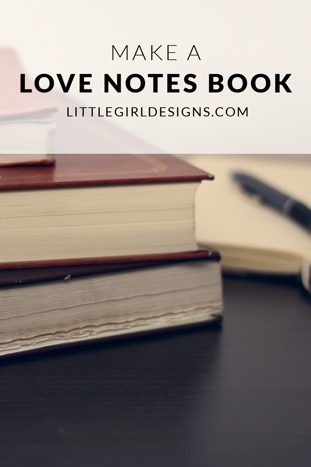 Make a Love Notes Book