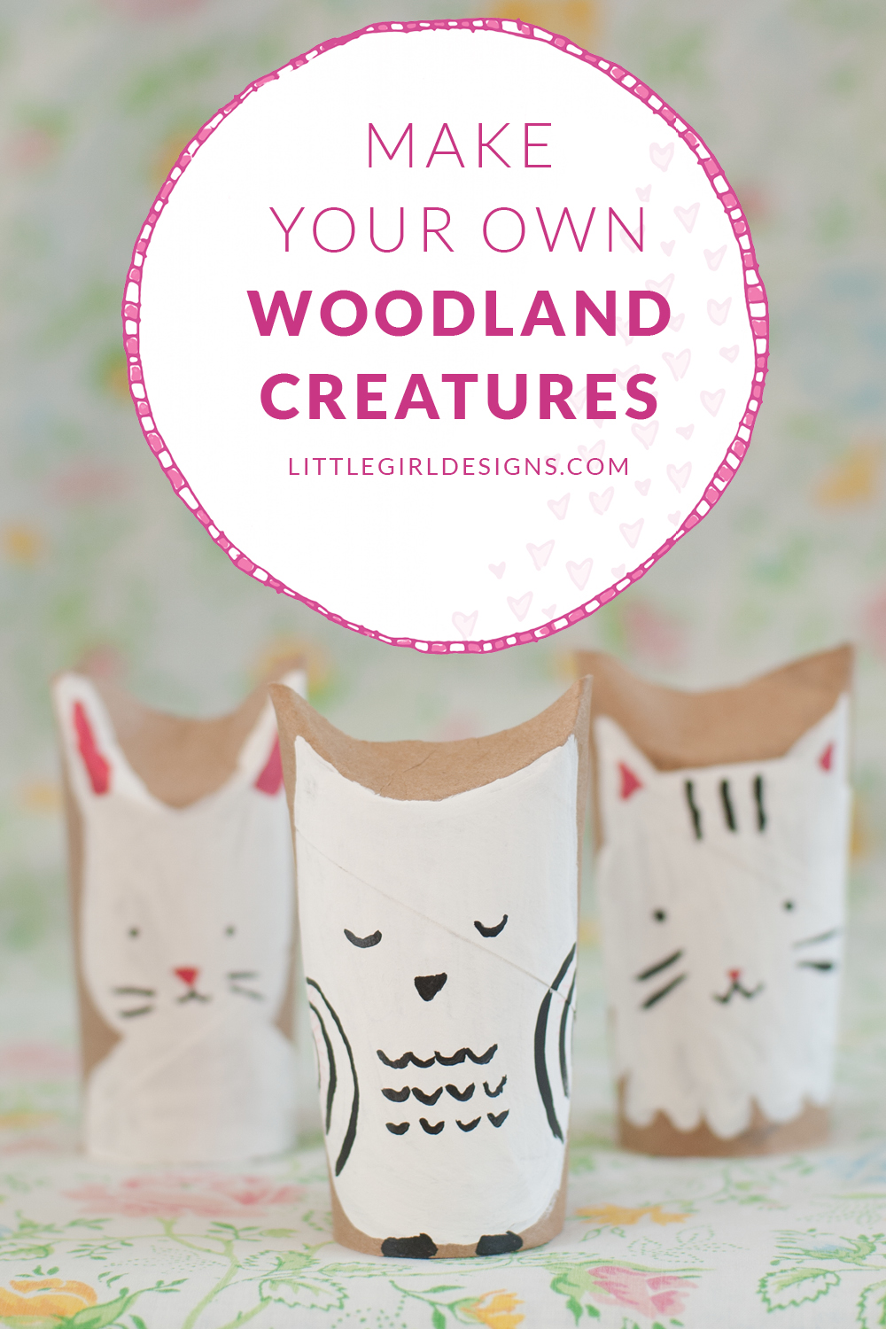 Make your own woodland creatures out of toilet paper rolls! A great craft for kids though adults will have fun making them too (I did :)) @littlegirldesigns.com