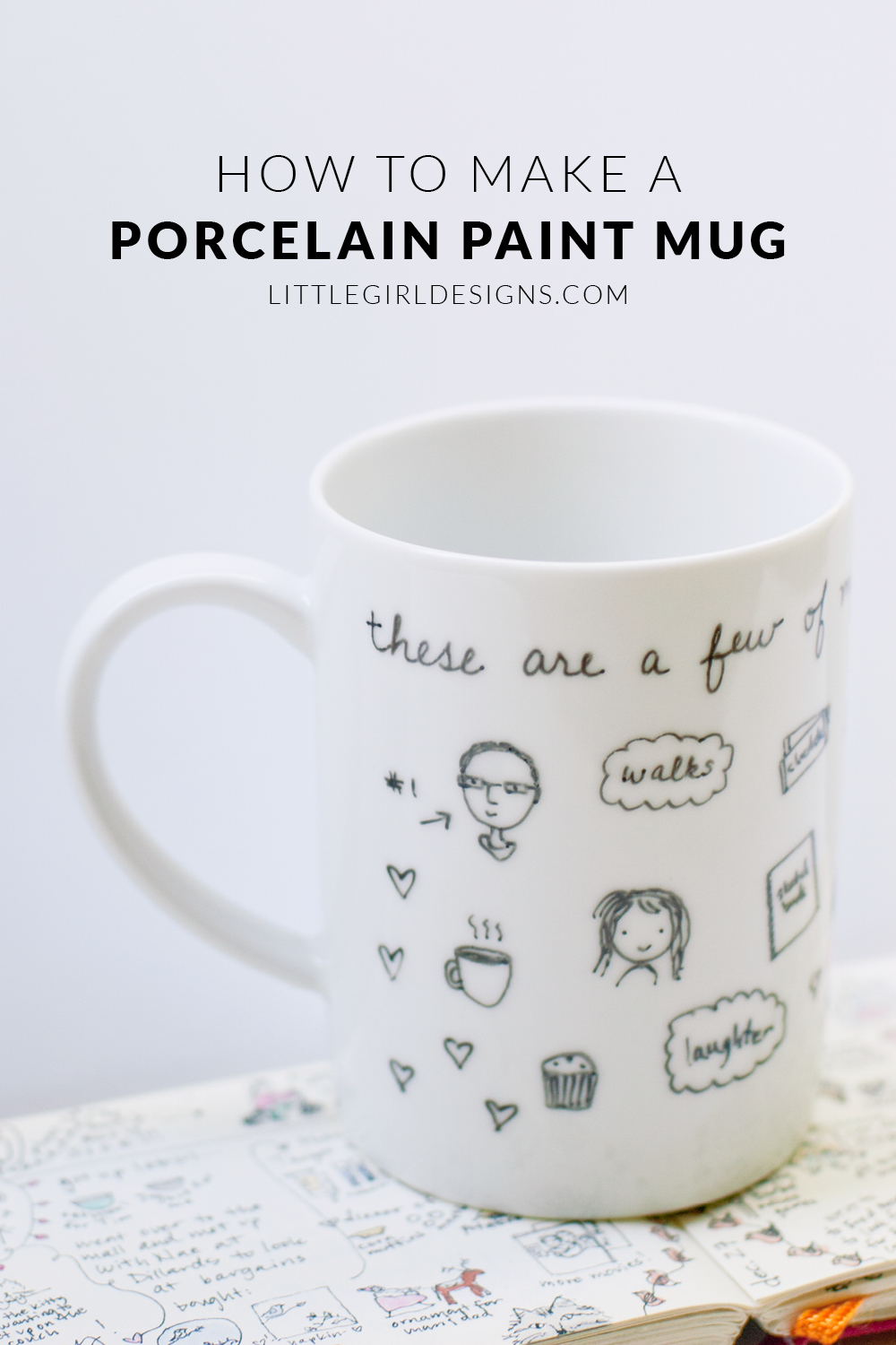 Tips on How to Make a Porcelain Paint Mug - Here are some tips on how to use porcelain paint pens to make a personalized mug that lasts! at littlegirldesigns.com