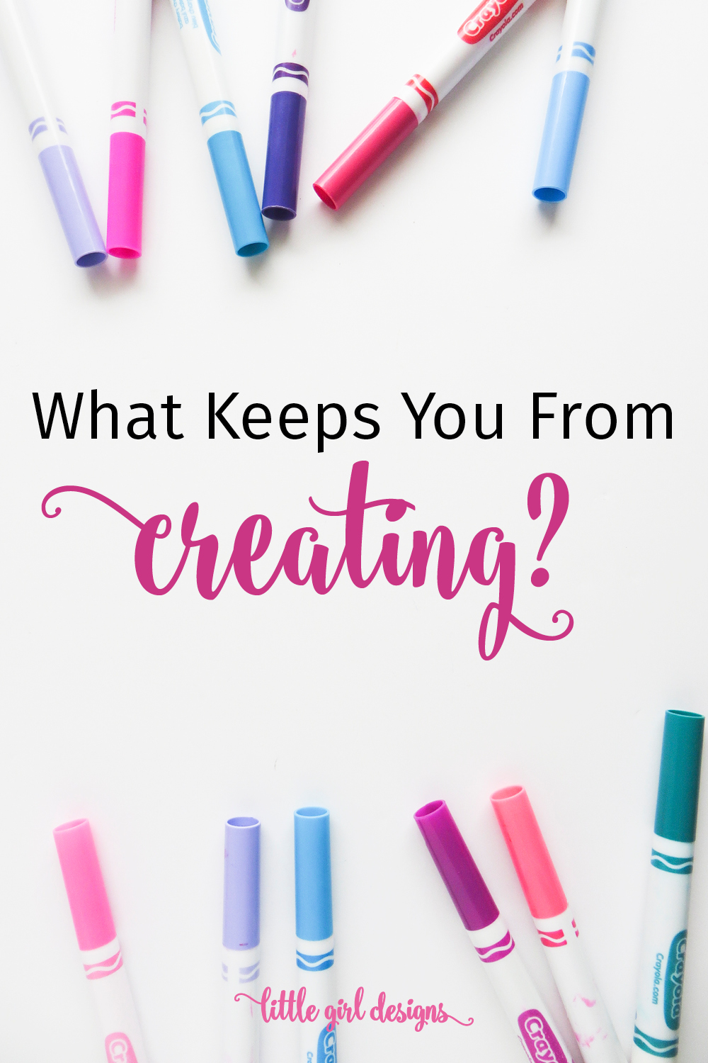What Keeps YOU from Creating?
