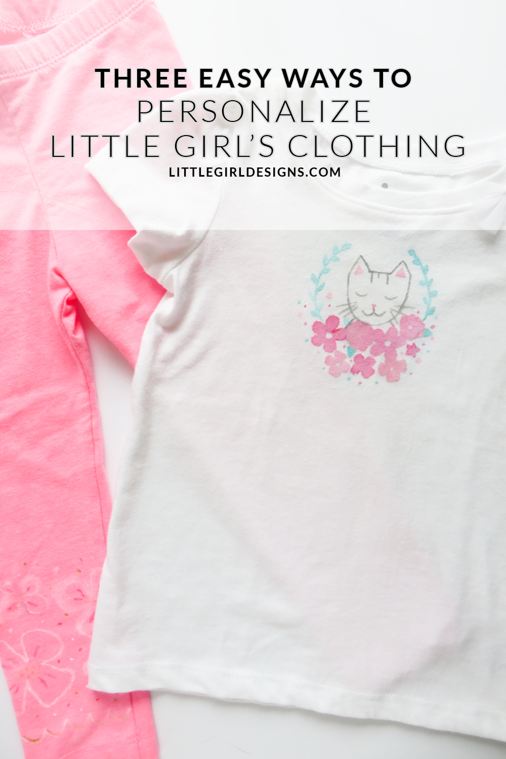 Click to learn three simple ways to personalize your little girl's clothing without having to spend a fortune. These ideas are so fun and easy (and cute!)