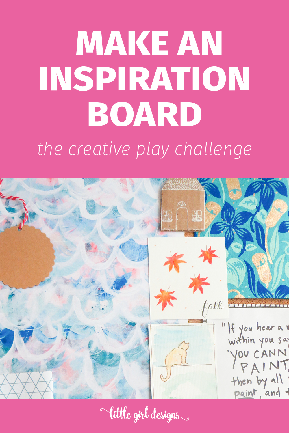 How to Make an Inspiration Board
