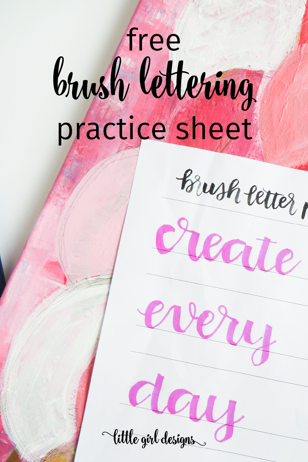 Create Every Day — Brush Lettering Practice