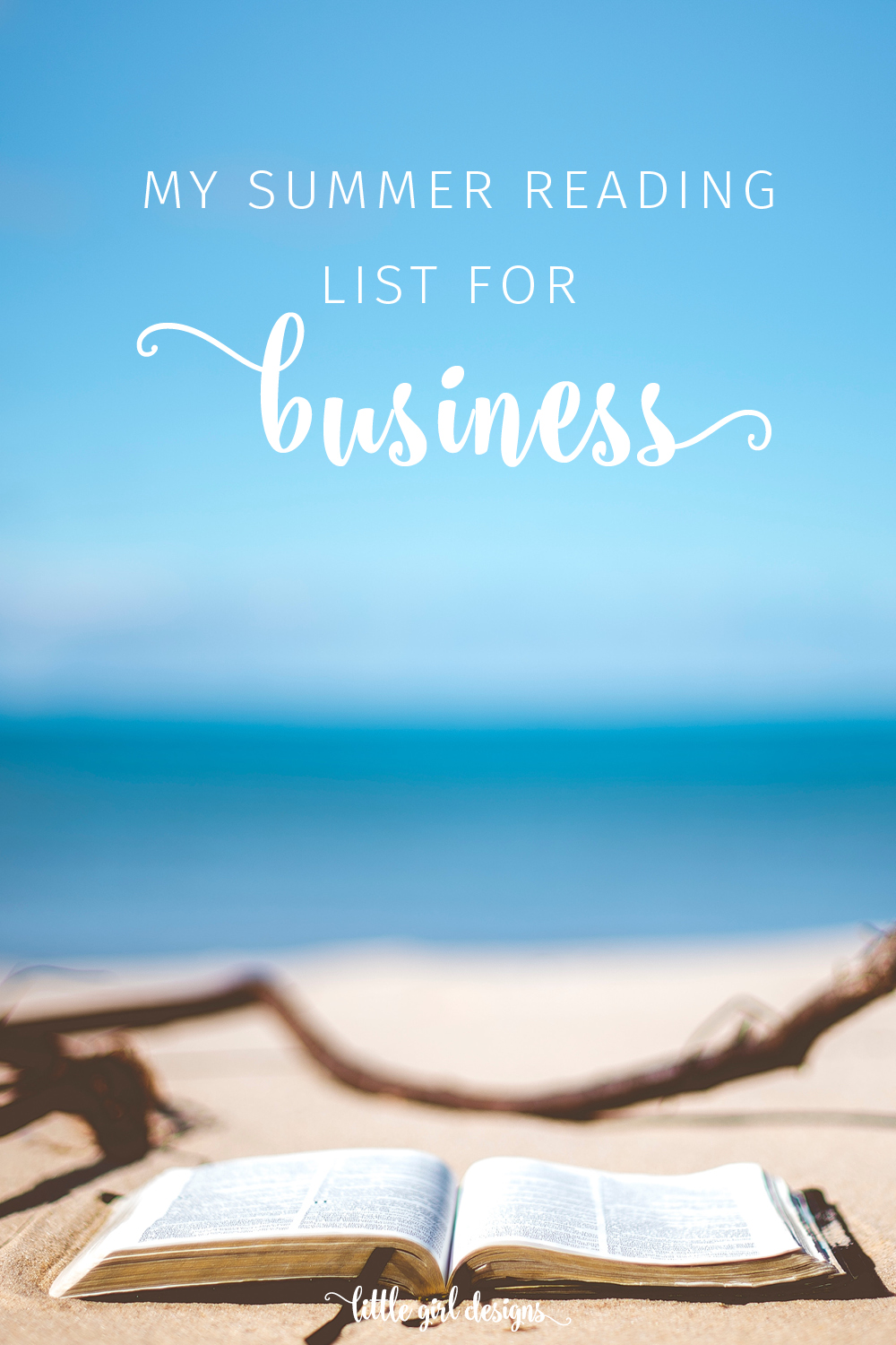 Summer Reading List for Your Business